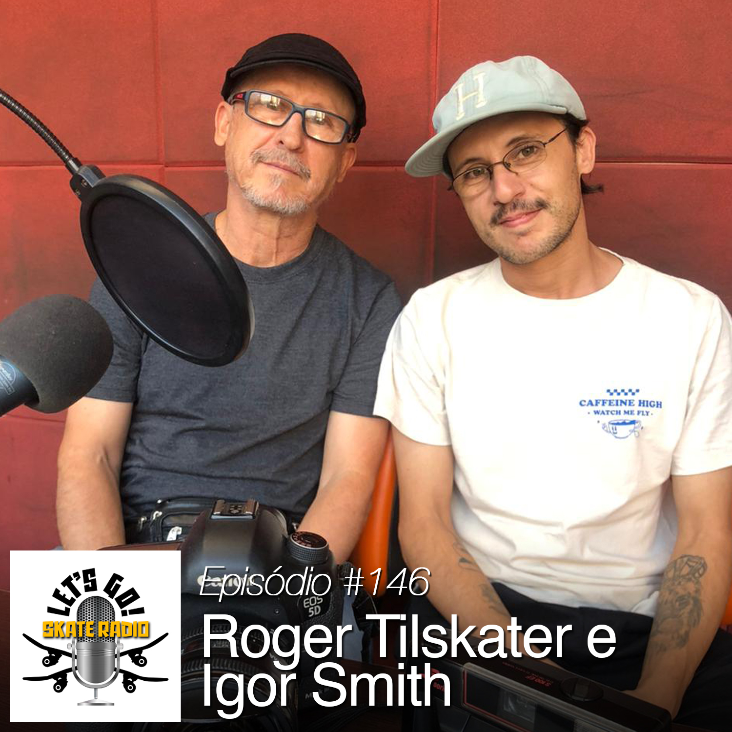#146 - Roger Tilskater e Igor Smith